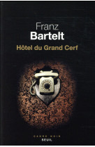 HOTEL DU GRAND CERF - BARTELT FRANZ - Seuil