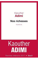 NOS RICHESSES - ADIMI KAOUTHER - Seuil