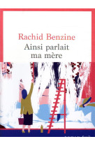 AINSI PARLAIT MA MERE - BENZINE RACHID - SEUIL