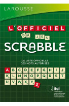 OFFICIEL DU JEU SCRABBLE - XXX - Larousse