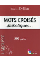 MOTS CROISES DE JACQUES DRILLON - DRILLON JACQUES - Larousse