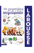 MA PREMIERE ENCYCLOPEDIE LAROUSSE - CAMBOURNAC LAURE - Larousse