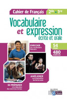 Vocabulaire et expression francais 2de/1re 2018 cahier d-exercices eleve