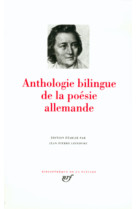 ANTHOLOGIE BILINGUE DE LA POESIE ALLEMANDE - COLLECTIF - GALLIMARD