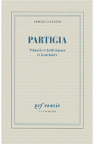 PARTIGIA - LUZZATTO SERGIO - Gallimard