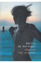 REPARER LES VIVANTS - KERANGAL MAYLIS DE - Verticales