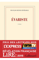 EVARISTE - DESERABLE F-H. - Gallimard