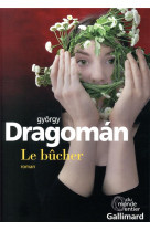 BUCHER - DRAGOMAN GYORGY - GALLIMARD