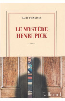 MYSTERE HENRI PICK - FOENKINOS DAVID - Gallimard