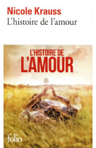 HISTOIRE DE L-AMOUR - KRAUSS NICOLE - GALLIMARD