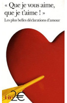 QUE JE VOUS AIME, QUE JE T-AIME - COLLECTIF - GALLIMARD