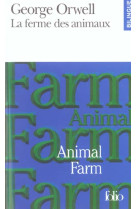 LA FERME DES ANIMAUX/ ANIMAL FARM - ORWELL/YVINEC - GALLIMARD