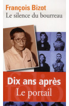 SILENCE DU BOURREAU - BIZOT FRANCOIS - Gallimard