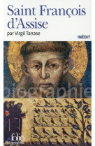 SAINT FRANCOIS D-ASSISE - TANASE VIRGIL - Gallimard