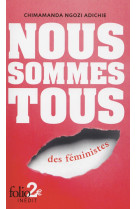 NOUS SOMMES TOUS DES FEMINISTES / LES MARIEUSES - ADICHIE C N. - Gallimard