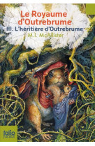 ROYAUME D-OUTREBRUME T3 - MCALLISTER/RAYYAN - GALLIMARD