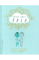 MON AMI FRED - COLFER/JEFFERS - Gallimard-Jeunesse