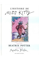 HISTOIRE DE LA TERRIBLE MISS KITTY - POTTER/BLAKE - Gallimard-Jeunesse