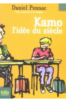 KAMO L-IDEE DU SIECLE - PENNAC/CHABOT - GALLIMARD