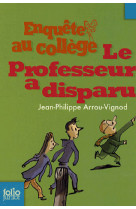 PROFESSEUR A DISPARU - ARROU-VIGNOD J-P. - GALLIMARD