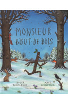 MONSIEUR BOUT-DE-BOIS - DONALDSON/SCHEFFLER - GALLIMARD