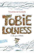 TOBIE LOLNESS (LES YEUX D-ELISHA) T2 - FOMBELLE/PLACE - GALLIMARD