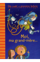 MOI, MA GRAND-MERE... - PEF - GALLIMARD