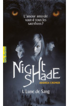 NIGHTSHADE (LUNE DE SANG) T1 - CREMER ANDREA - Gallimard-Jeunesse