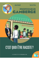 C-EST QUOI ETRE RACISTE - Jean Schalit - GALL JEUN GIBOU