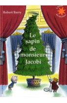 SAPIN DE MONSIEUR JACOBI - BARRY ROBERT - GALLIMARD