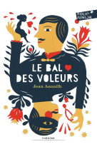 BAL DES VOLEURS (COMEDIE-BALLET) - ANOUILH JEAN - GALLIMARD