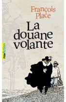 DOUANE VOLANTE - PLACE FRANCOIS - GALLIMARD