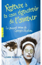 RETOUR A LA CASE EGOUTTOIR DE L-AMOUR - RENNISON LOUISE - GALLIMARD