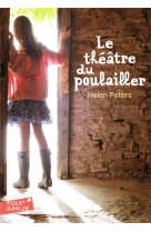 THEATRE DU POULAILLER - PETERS HELEN - GALLIMARD