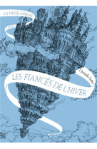 FIANCES DE L-HIVER - DABOS CHRISTELLE - Gallimard-Jeunesse