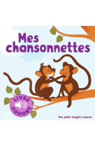 MES CHANSONNETTES - COLLECTIF/FOUQUIER - Gallimard-Jeunesse Musique