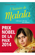 HISTOIRE DE MALALA - MAZZA/D-ALTAN - Gallimard-Jeunesse