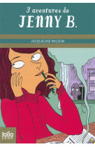 TROIS AVENTURES DE JENNY B. - WILSON/SHARRATT - Gallimard-Jeunesse