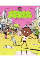 AKISSI 6 - ABOUET/SAPIN - Gallimard