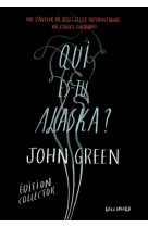 QUI ES-TU ALASKA ? EDITION SPECIALE - GREEN JOHN - Gallimard-Jeunesse