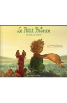 PETIT PRINCE RACONTE AUX ENFANTS - SAINT-EXUPERY A D. - Gallimard-Jeunesse