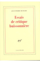 ESSAIS DE CRITIQUE BUISSONNIERE - RICHARD JEAN-PIERRE - GALLIMARD