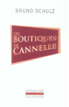 BOUTIQUES DE CANNELLE - SCHULZ/SANDAUER - GALLIMARD