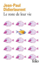 RESTE DE LEUR VIE (LE) - DIDIERLAURENT J-P. - GALLIMARD