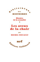 AVEUX DE LA CHAIR (LES) - FOUCAULT MICHEL - GALLIMARD