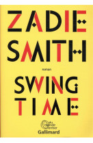 SWING TIME - SMITH ZADIE - GALLIMARD