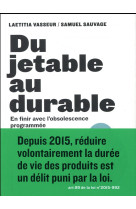 DU JETABLE AU DURABLE - VASSEUR/NOVEL/SAUVAG - Alternatives