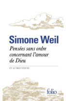 PENSEES SANS ORDRE CONCERNANT L-AMOUR DE DIEU - WEIL SIMONE - GALLIMARD