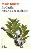 CHEFFE, ROMAN D-UNE CUISINIERE - NDIAYE MARIE - GALLIMARD