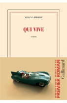 QUI VIVE - LEMOINE COLIN - GALLIMARD